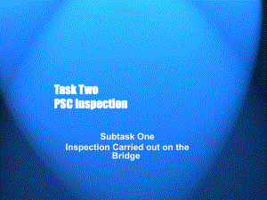 航海英語視聽說modulethreestayinginportTaskTwoPSCInspection