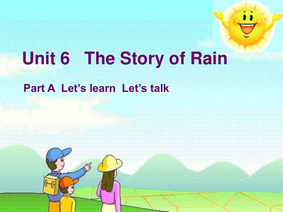 人教PEP版英语六上unit6thestoryofrainPartALet’stalk_第1页