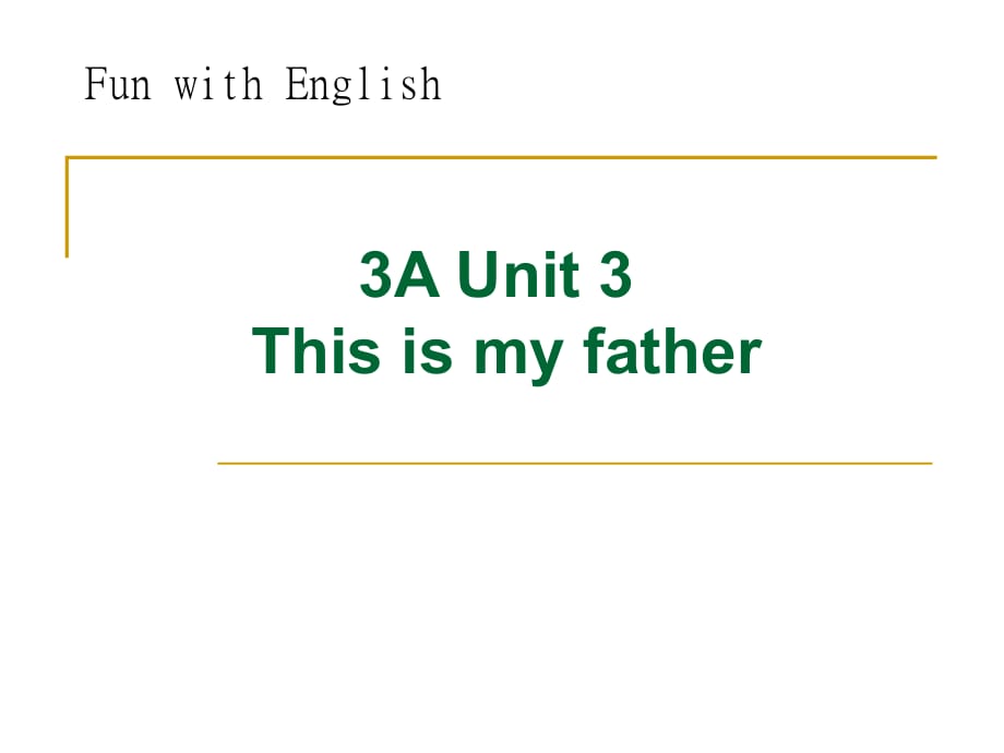 牛津蘇教三上Unit3Thisismyfather第一課時(shí)課件之一_第1頁