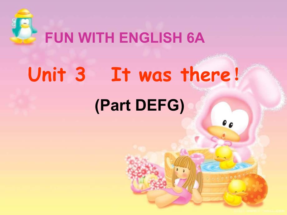 牛津苏教六上Unit3ItwastherePartDEFG_第1页