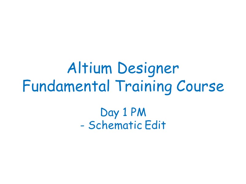 AltiumDesigner电子工程师培训_第1页