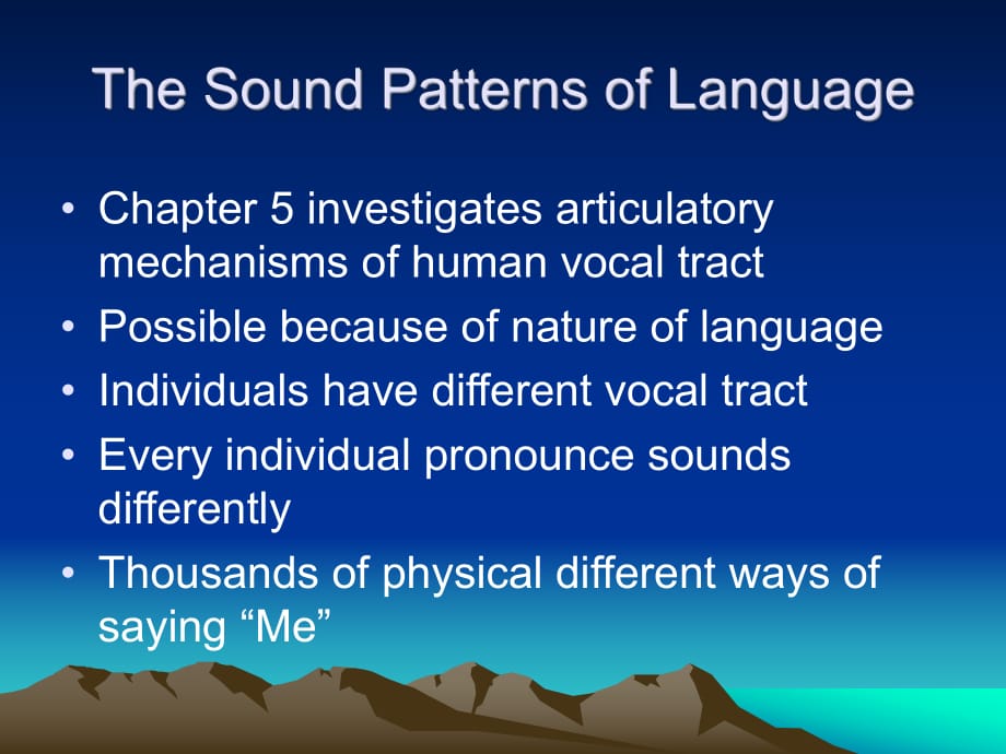 英语语言学课件Chapter6TheSoundPatternsofLanguag_第1页