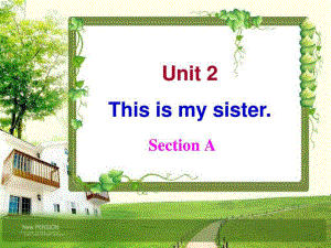 七年級英語上冊-Unit2-This-is-my-sister課件-人教新目