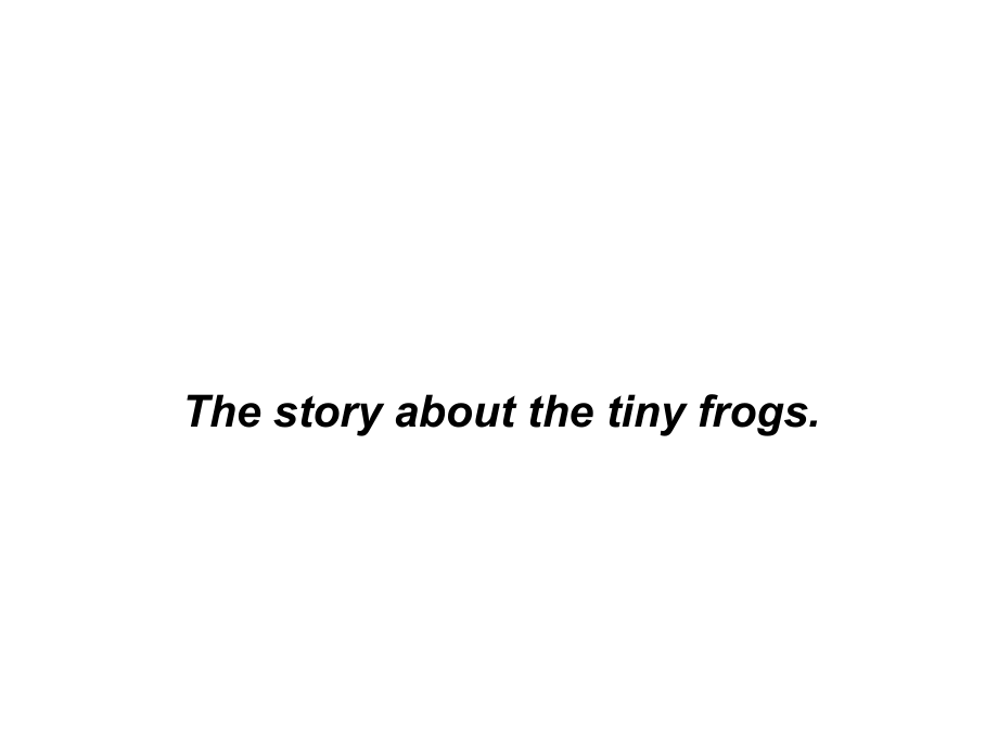 小青蛙的故事英文版_第1页
