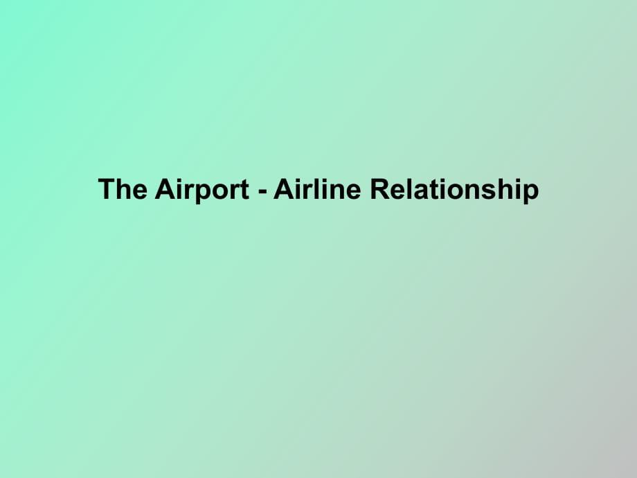机场与航空公司之间的关系中英_第1页
