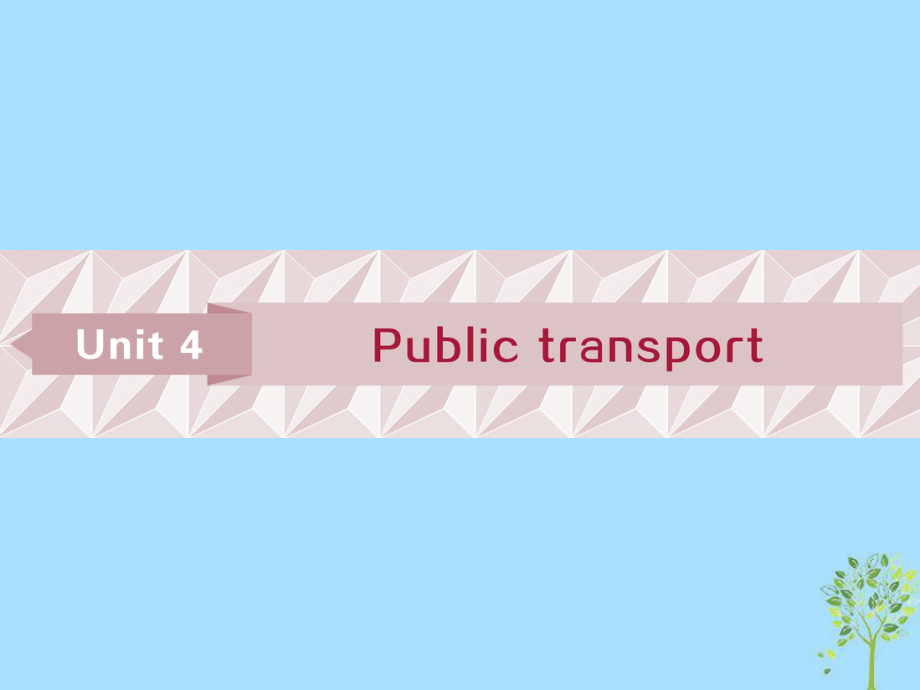 英語(yǔ)第一部分 基礎(chǔ)Unit 4 Public transport 牛津譯林版選修7_第1頁(yè)