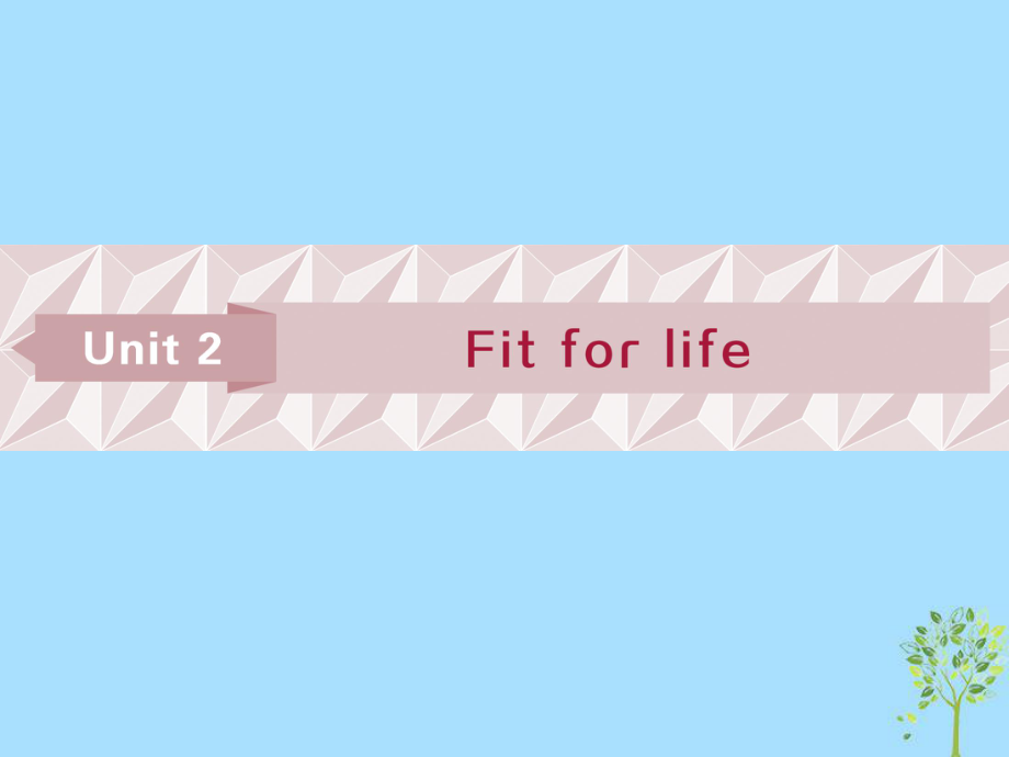 英語第一部分 基礎(chǔ)Unit 2 Fit for life 牛津譯林版選修7_第1頁