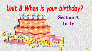 人教七上unit8Whenisyourbirthday1a1cPPT課件