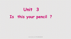 人教版新目標英語七年級上冊 unit 3 Is this your pencilPPT課件