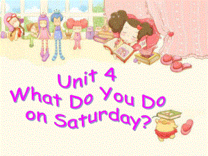 陜旅版（三起）四年級下冊英語Unit 4 What do you do on Saturday (共12張PPT)