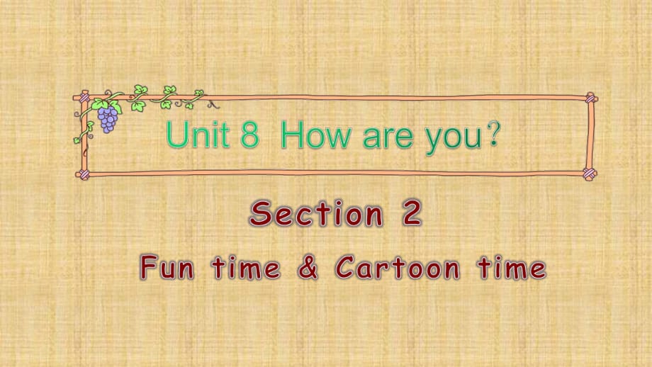 四年級下冊英語Unit 8 How are you 第二課時 Fun time_第1頁