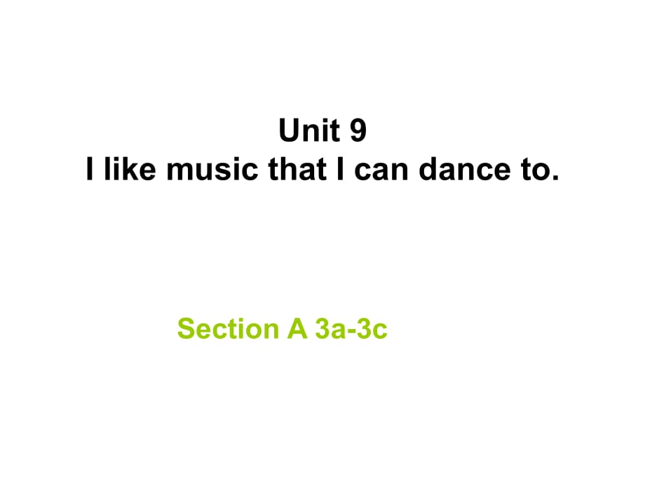 人教英語九年級上冊Unit9Section A 3a—3c(共23張PPT)_第1頁