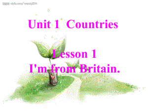 四年級下冊英語課件-Unit 1 CountriesLesson 1 I'm from Britain∣魯科版（五四制）（三起） (共18張PPT)