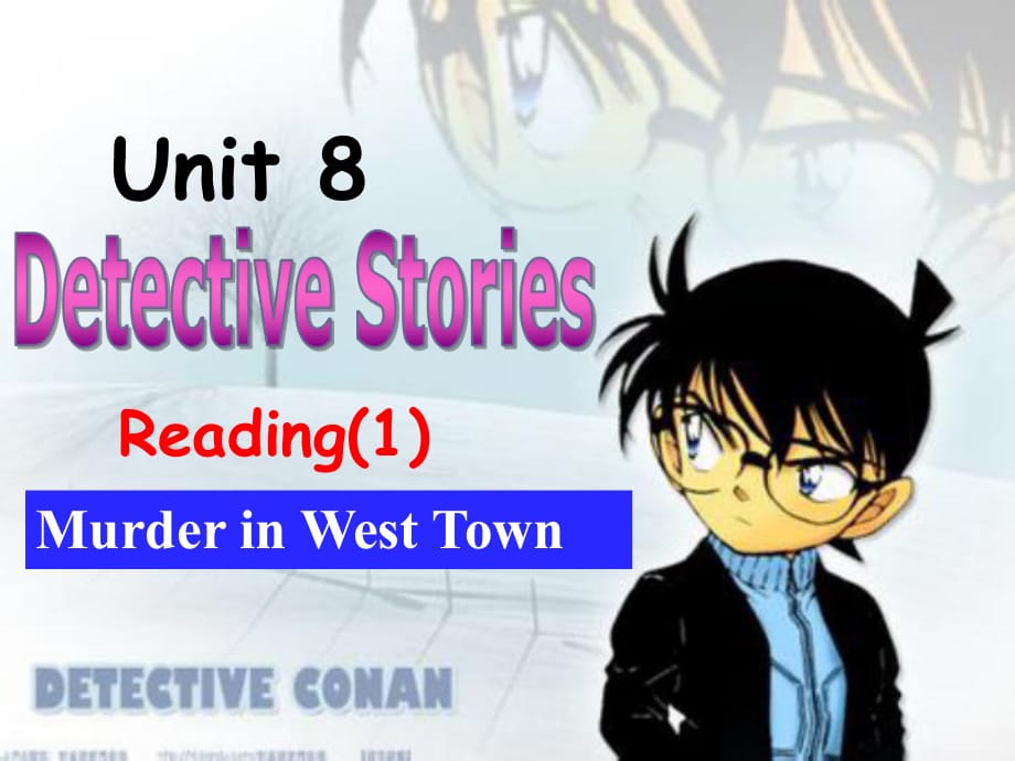 译林牛津版 9A Unit 8 Detective stories reading I---murder in west down教学课件 (共31张PPT)_第1页