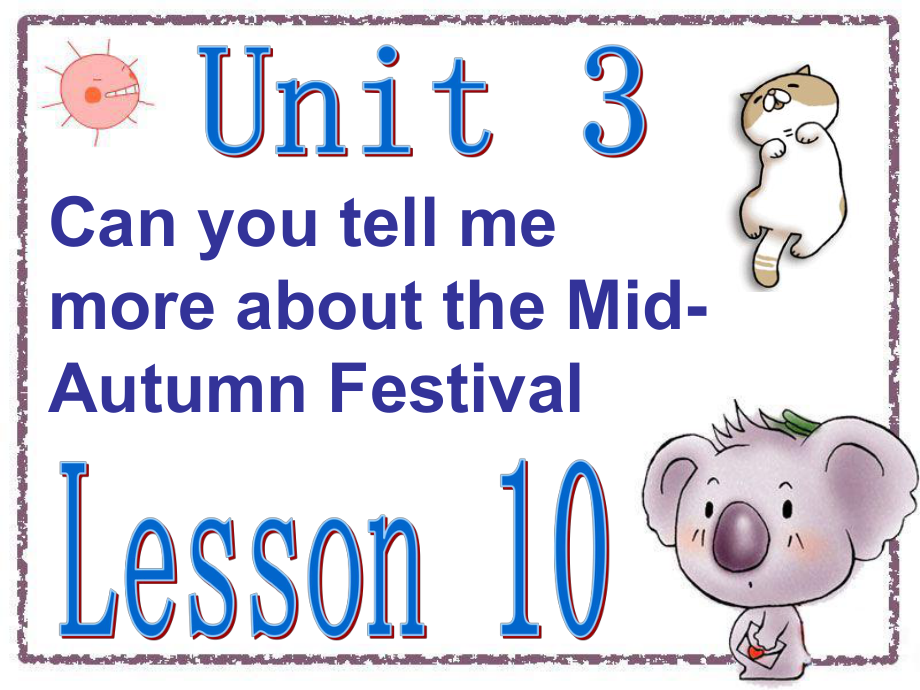 五年級上冊英語課件－Unit 3 Can you tell me more about the Mid-autumn Festival _ Lesson 10｜北京課改版 (共20張PPT)_第1頁