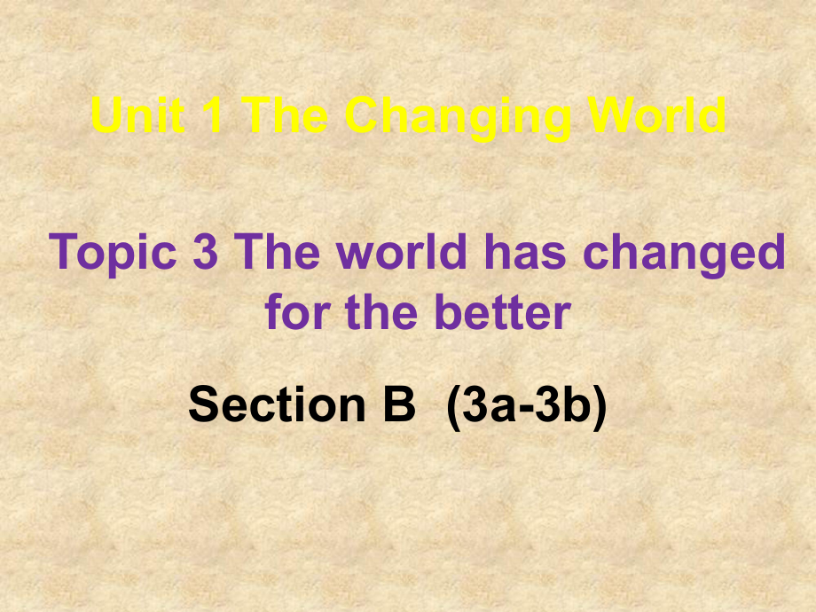 仁愛版九年級(jí)英語(yǔ)上冊(cè) Unit 1 Topic 3Section B (3a-3b) 課件(共21張PPT)_第1頁(yè)