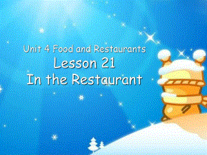 三年級下冊英語課件-Unit 4Lesson 21 In the Restaurant冀教版 (共27張PPT)