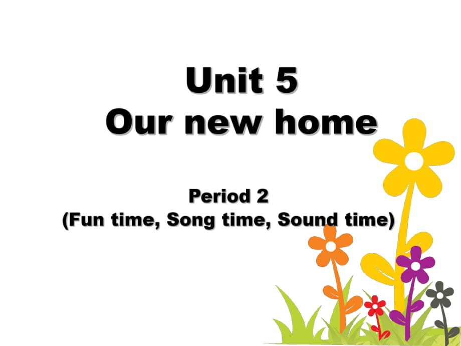 四年級上冊英語課件－Unit 5《Our new home》（Period 2）｜譯林版（三起） (共34張PPT)_第1頁