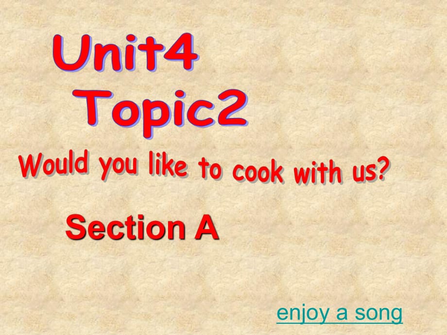 仁愛版七年級英語上冊 Unit 4 Topic 2 Section A 課件(共26張PPT)_第1頁