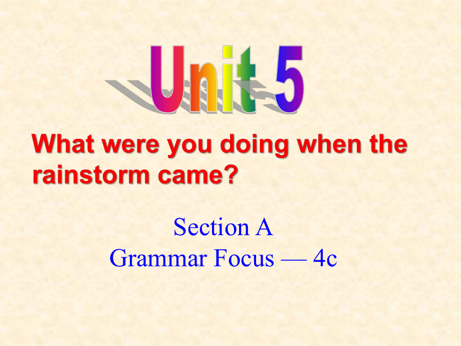 八年級(jí)下冊(cè)英語(yǔ)unit5 section a 4a-4c課件_第1頁(yè)