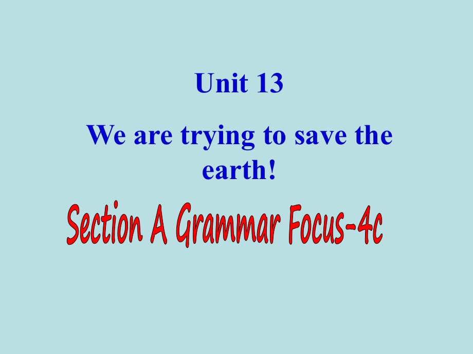 九年級(jí)英語(yǔ) Unit 13 Section A(4a-4c)_第1頁(yè)