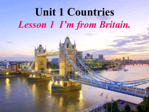 四年級(jí)下冊(cè)英語課件-Unit 1 CountriesLesson 1 I'm from Britain∣魯科版