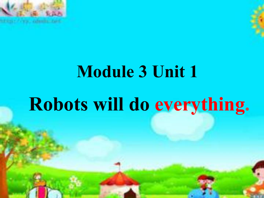 四年級(jí)下冊(cè)英語(yǔ)課件-Module 3 Unit1 Robots will do everything∣外研版（三起） (共20張PPT)_第1頁(yè)