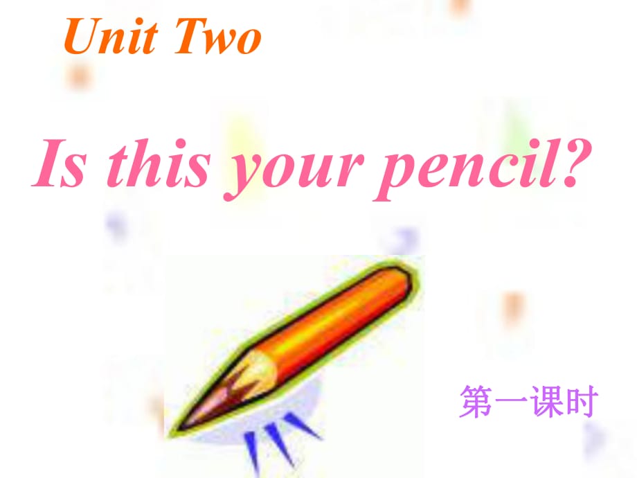 七年級英語Is this your pencil課件1新人教版單詞可用_第1頁