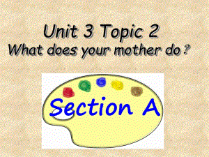 仁愛版七年級英語上冊 Unit 3 Topic 2 Section A 課件