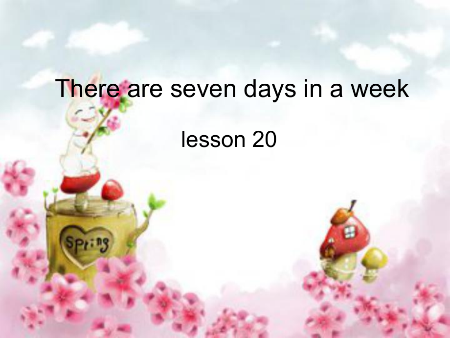 四年級下冊英語課件-Unit 4 There are seven days in a week! Lesson 20-3_人教精通_第1頁