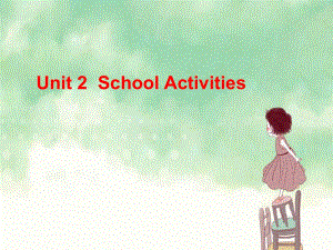 四年級(jí)上英語課件 Unit2School Activities第二課時(shí) （廣東開心英語）