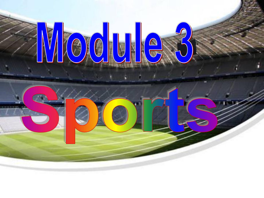Module+3+Sports_Unit+1+Nothing+is+more+enjoyable+than+playing+tennis（共29张PPT）_第1页
