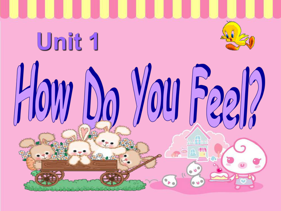 三年級下冊英語課件-Unit 1 How Do You Feel Lesson 1 How Do You Feel 1｜冀教版（一起）(共20張PPT)_第1頁