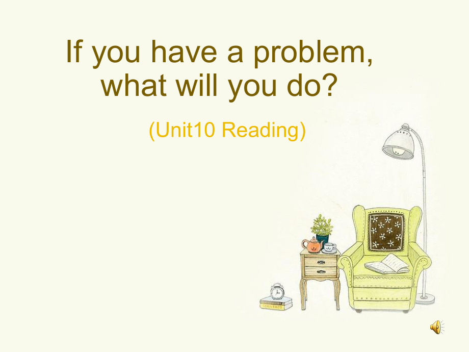 人教版英語(yǔ)八上Unit 10 If you go to the party, you’ll have a great time!Section B Reading課件(共13張PPT)_第1頁(yè)