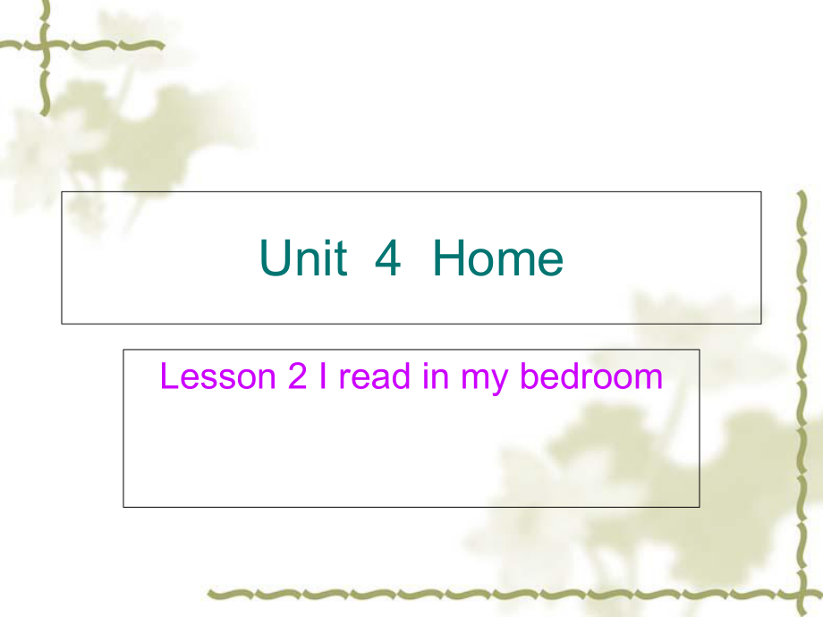 三年級(jí)下冊英語課件－Unit 4《Lesson 2 I read in my bedroom》｜魯科版_第1頁