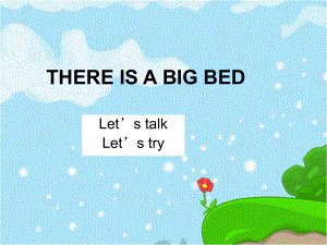 五年級上冊英語課件－Unit5 There is a big bed 第4課時 ｜人教（PEP）（2018秋） (共22張PPT)