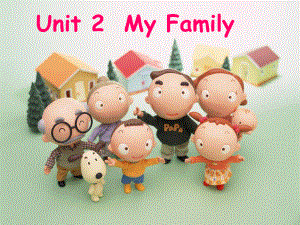 pep英語課件Unit_2_My_family(1)