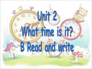 新版PEP 四年級下冊 Unit2B Read and write