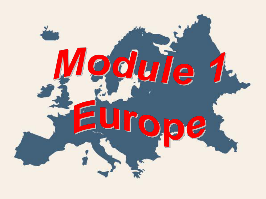 外研版高一英語必修 3 Module 1 Europe Introduction and Reading課件 (共49張PPT)_第1頁