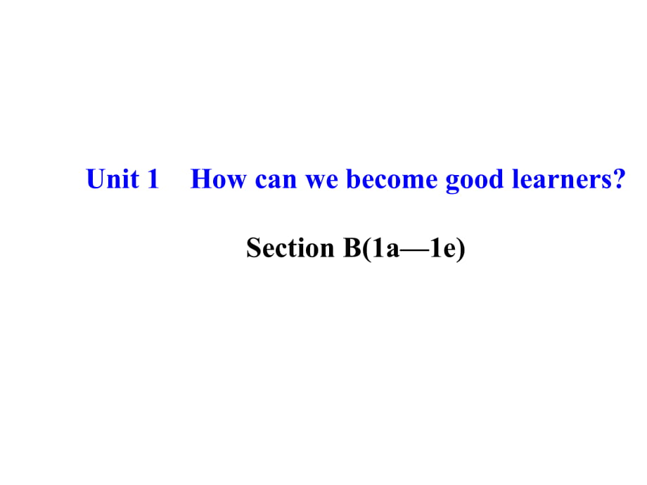 Unit1SectionB导学案 (2)_第1页