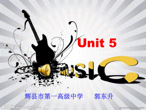 人教版高中英語(yǔ) 必修二 Unit5《Music---Reading》課件