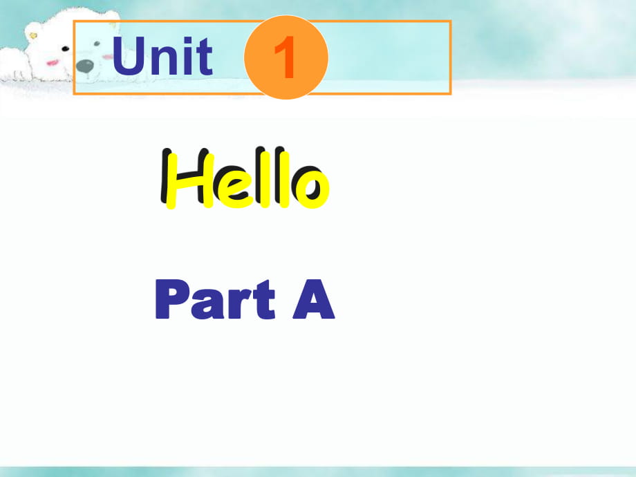 三年級上冊英語課件-Unit 1 Hello Part A2∣閩教版_第1頁