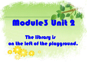 外研版七年級上冊Module3 Unit 2(共13張PPT)