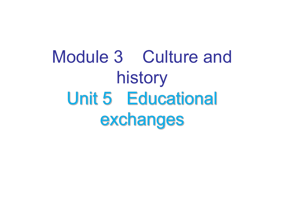 2018年秋八年級(jí)英語(yǔ)深圳牛津版上冊(cè)課件：Module3 Unit5 (共59張PPT)_第1頁(yè)