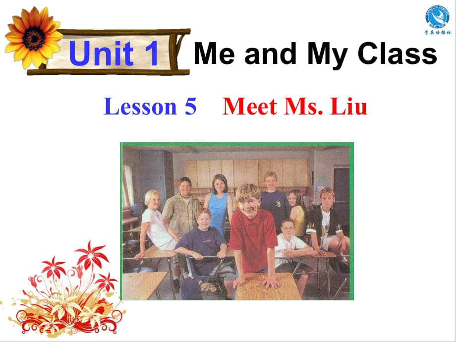 冀教版八年級英語上冊Unit 1 Lesson 5《Meet Ms. Liu》課件(共21張PPT)_第1頁