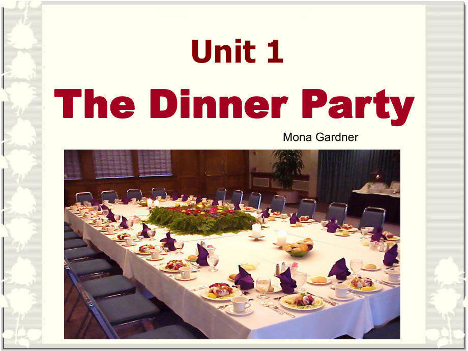 Unit 1 1The Dinner Party教案_第1页