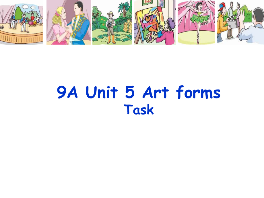 譯林牛津版九年級英語上冊 Unit 5 Task The art form I like best 課件(共20張PPT)_第1頁