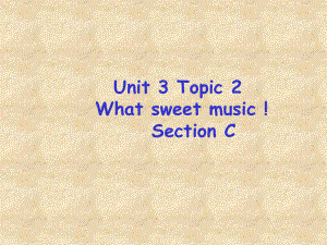 仁愛版八年級英語上冊 Unit 3 Topic 2 Section C 課件(共21張PPT)