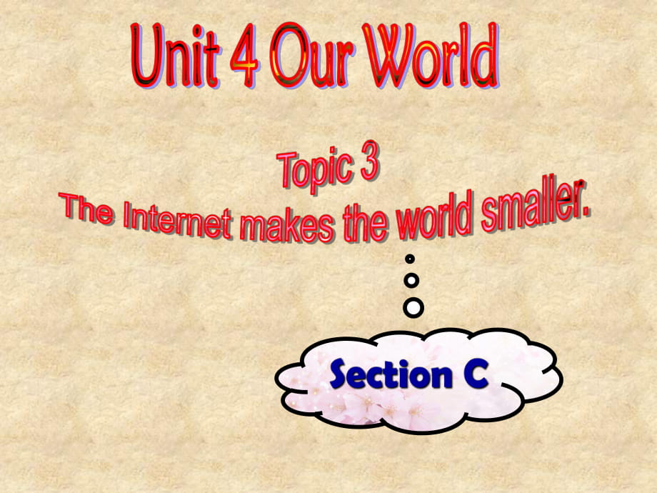 仁愛版八年級英語上冊 Unit 4 Topic 3 Section C 課件(共22張PPT)_第1頁