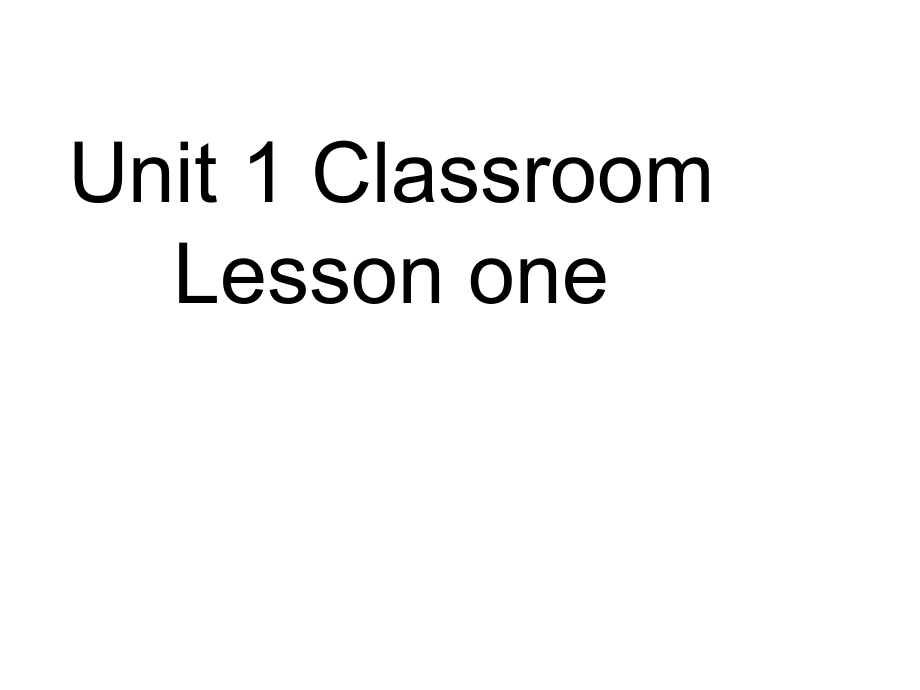 四年級上冊英語課件－Unit 1《Our Classroom》（Part A）｜閩教版(共18張PPT)_第1頁